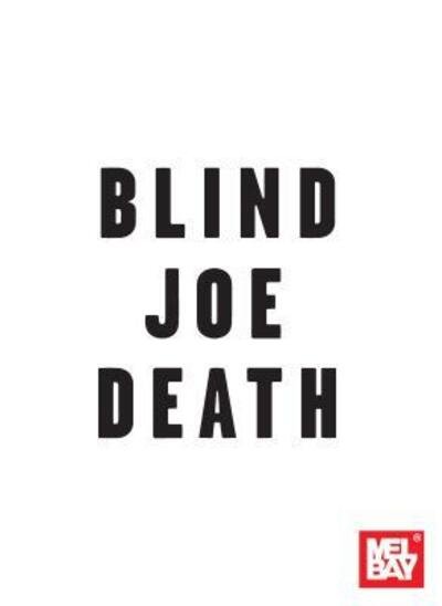 Cover for John Fahey · Blind Joe Death (Taschenbuch) (2017)