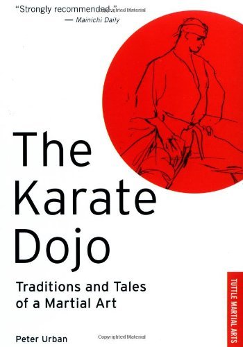 Cover for Peter Urban · The Karate Dojo: Traditions and Tales of a Martial Art (Pocketbok) [New edition] (1991)