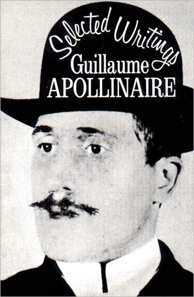 Cover for Guillaume Apollinaire · Selected Writings (Pocketbok) (1982)