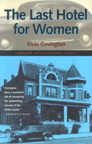 Cover for Vicki Covington · The Last Hotel for Women (Deep South Books) (Paperback Book) [1st edition] (1999)