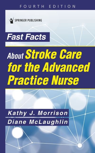 Cover for Kathy Morrison · Fast Facts About Stroke Care for the Advanced Practice Nurse (Paperback Book) (2023)