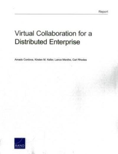 Cover for Amado Cordova · Virtual Collaboration for a Distributed Enterprise (Paperback Book) (2013)