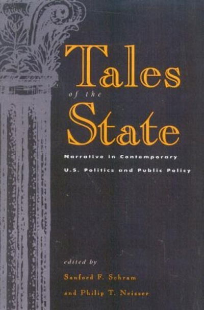 Cover for Sanford F Schram · Tales of the State: Narrative in Contemporary U.S. Politics and Public Policy (Paperback Book) (1997)