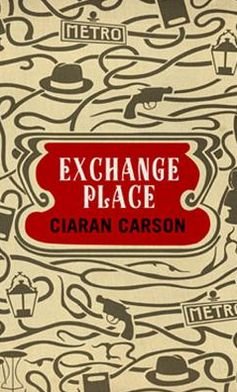 Cover for Ciaran Carson · Exchange Place: A Belfast Thriller (Paperback Book) (2012)