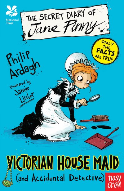Cover for Philip Ardagh · National Trust: The Secret Diary of Jane Pinny, Victorian House Maid - The Secret Diary Series (Paperback Book) (2017)