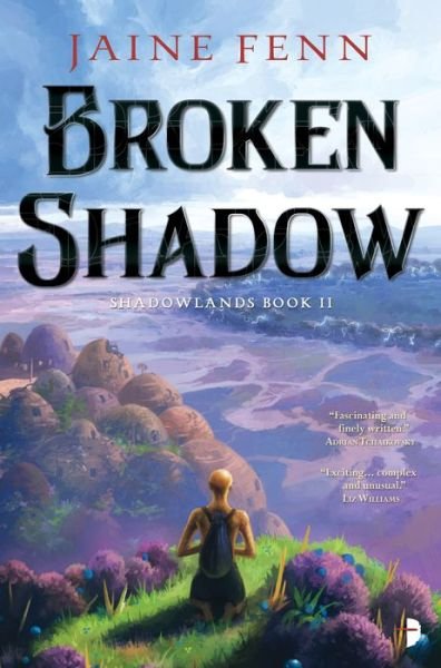 Broken Shadow: Shadowlands Book II - Shadowlands Duology - Jaine Fenn - Books - Watkins Media Limited - 9780857668035 - April 2, 2019