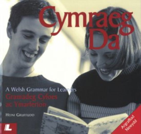 Cover for Heini Gruffudd · Cymraeg Da - Gramadeg Cyfoes ac Ymarferion/A Welsh Grammar for Learners (Paperback Book) (2009)