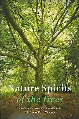 Cover for Wolfgang Weirauch · Nature Spirits of the Trees: Interviews with Verena Stael Von Holstein (Paperback Bog) (2009)