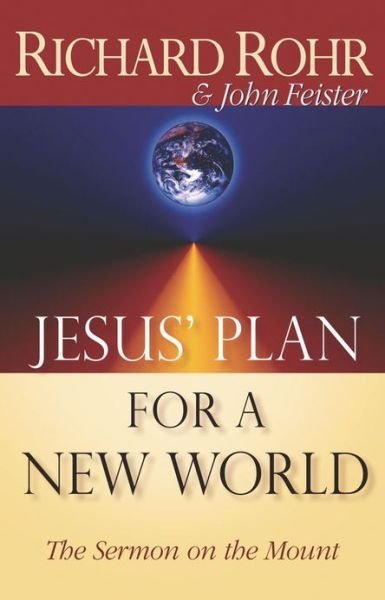 Cover for Richard Rohr · Jesus' Plan for a New World (Paperback Book) (1996)
