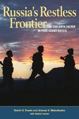 Cover for Dmitri Trenin · Russia (TM)s Restless Frontier: the Chechnya Factor in Post-Soviet Russia (Paperback Book) (2004)