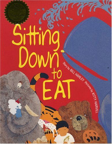 Cover for Bill Harley · Sitting Down to Eat (Pocketbok) (2005)