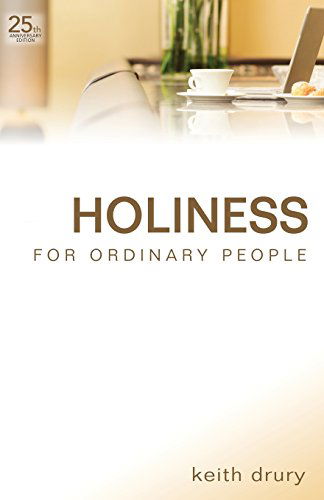 Cover for Keith Drury · Holiness for Ordinary People - 25th Anniversary (Paperback Book) [25 Anv edition] (2009)