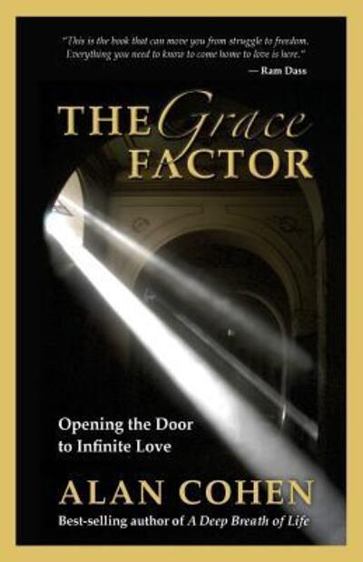 Cover for Alan Cohen · The Grace Factor Opening the Door to Infinite Love (Paperback Book) (2016)