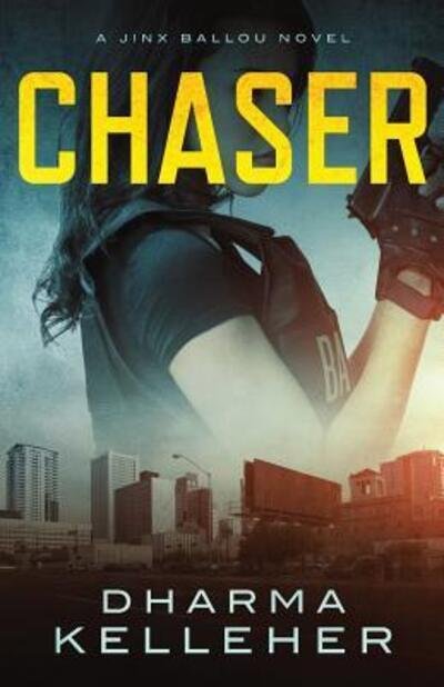 Cover for Dharma Kelleher · Chaser (Pocketbok) (2017)
