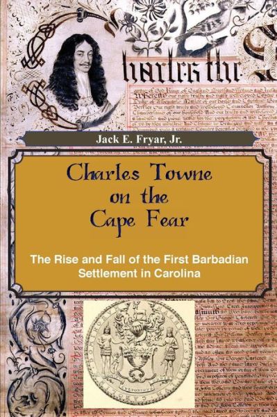 Cover for Jr Jack E Fryar · Charles Towne on the Cape Fear (Paperback Book) (2019)