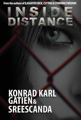 Cover for Konrad Karl Gatien · Inside Distance (Hardcover Book) (2021)