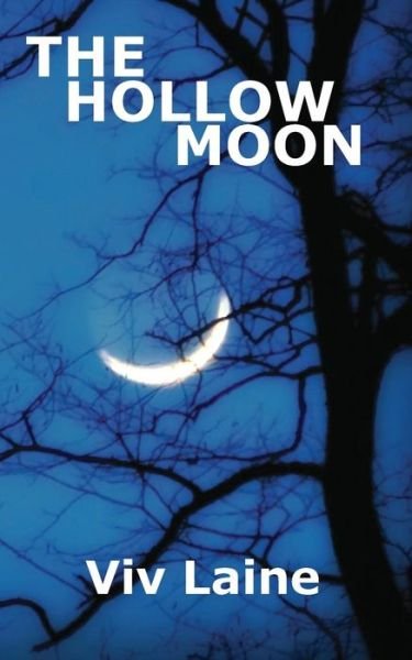 Cover for Viv Laine · The Hollow Moon (Paperback Bog) (2015)