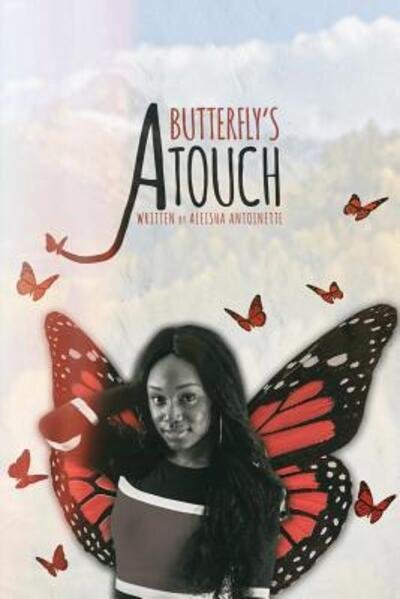 Cover for Aleisha Antoinette · A Butterfly's Touch (Paperback Book) (2018)