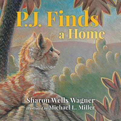 Cover for Sharon Wells Wagner · P.J. Finds a Home (Paperback Book) (2016)