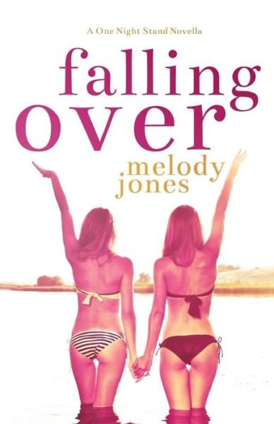 Melody Jones · Falling Over (Paperback Book) (2017)