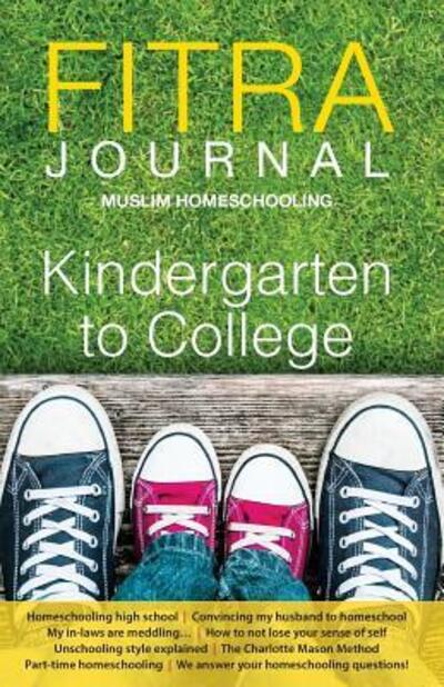 Cover for Ismail Reyhana · Fitra Journal ?Muslim Homeschooling Kindergarten to College (Paperback Book) (2017)