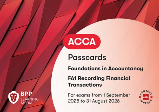 Cover for BPP Learning Media · FIA Recording Financial Transactions FA1: Passcards (Spiral Book) (2025)