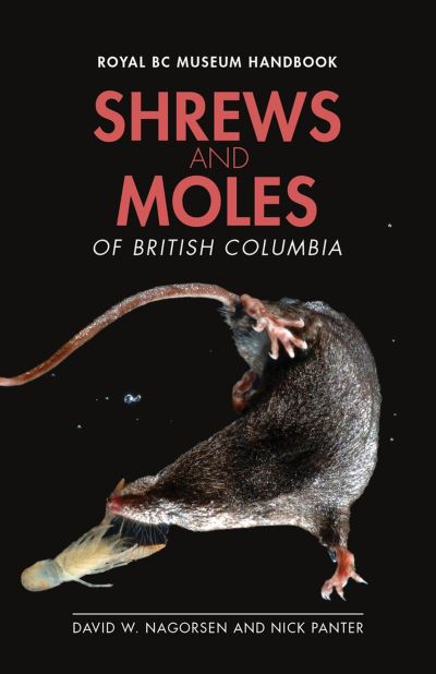 Cover for Nick Panter · Shrews and Moles of British Columbia - Royal BC Museum Handbook (Taschenbuch) (2023)