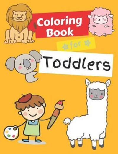 Cover for Ralp T Woods · Coloring Books for Toddlers : Animals Coloring Book Kids Activity Book | Children Activity Books for Kids Ages 2-4, 4-8 (Paperback Book) (2019)