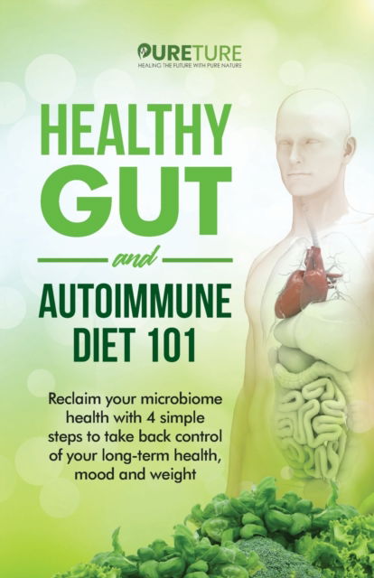 Cover for Pureture Hhp · Healthy Gut and Autoimmune Diet 101 (Paperback Book) (2020)