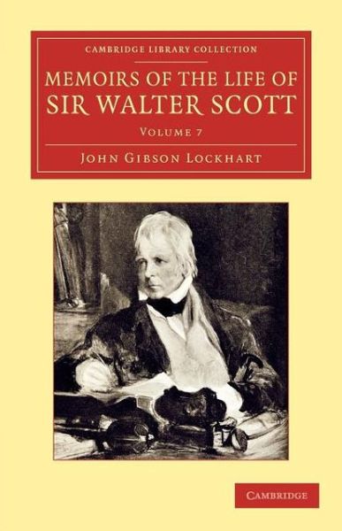 Cover for John Gibson Lockhart · Memoirs of the Life of Sir Walter Scott, Bart - Memoirs of the Life of Sir Walter Scott, Bart 7 Volume Set (Paperback Book) (2012)