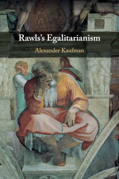 Cover for Kaufman, Alexander (University of Georgia) · Rawls's Egalitarianism (Pocketbok) (2020)