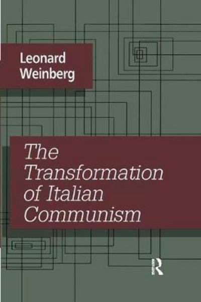 Cover for Leonard Weinberg · The Transformation of Italian Communism (Paperback Book) (2018)