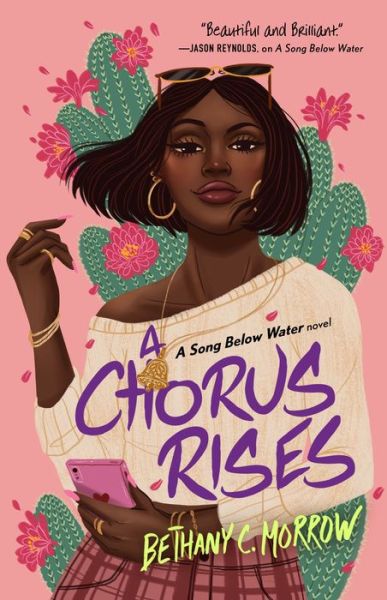 Cover for Bethany C. Morrow · A Chorus Rises: A Song Below Water novel - A Song Below Water (Hardcover Book) (2021)