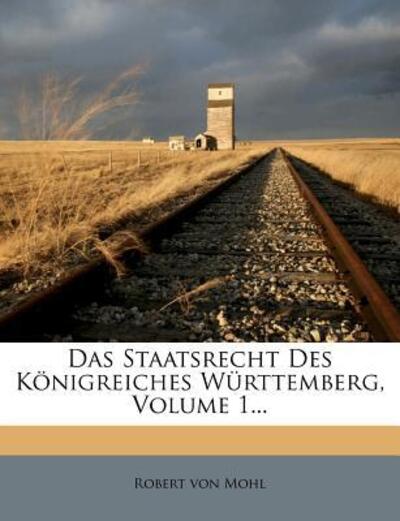 Cover for Mohl · Das Staatsrecht des Königreiches W (Book)