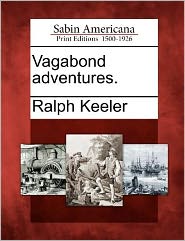 Cover for Ralph Keeler · Vagabond Adventures. (Paperback Book) (2012)