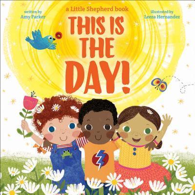 Cover for Amy Parker · This is the day! (Book) [First edition. edition] (2018)