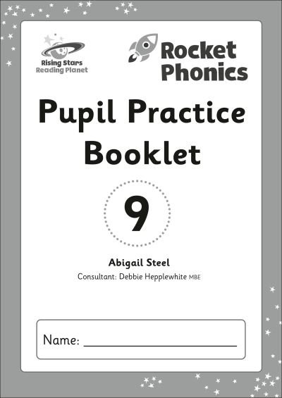 Cover for Abigail Steel · Reading Planet: Rocket Phonics - Pupil Practice Booklet 9 (Paperback Book) (2022)