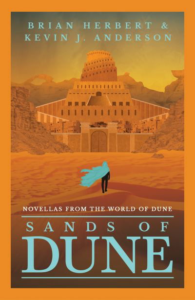 Sands of Dune: Novellas from the world of Dune - Brian Herbert - Books - Orion Publishing Co - 9781399606035 - March 14, 2024
