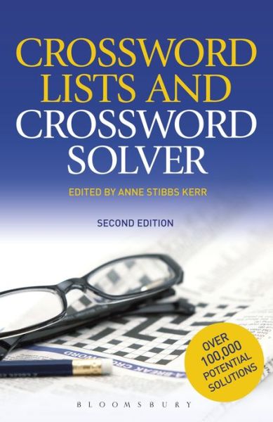 Cover for Kerr Anne Stibbs · Crossword Lists &amp; Crossword Solver - Over 100 000 potential solutions including technical terms  place names and compound expre (N/A) [2 Revised edition] (2012)