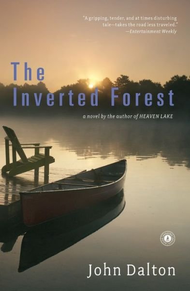 Cover for John Dalton · The inverted forest a novel (Bok) (2012)