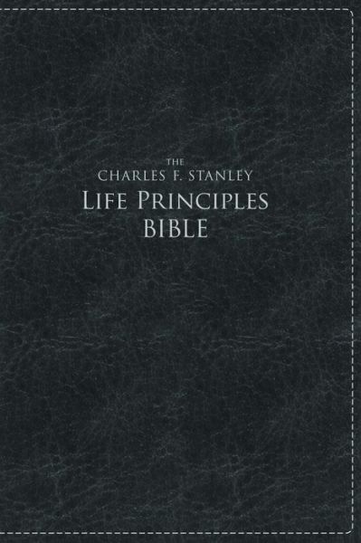 Cover for Charles F Stanley · NKJV, The Charles F. Stanley Life Principles Bible, Large Print, Leathersoft, Black, Thumb Indexed: Large Print Edition (Leather Book) [Large type / large print edition] [Black Imitation] (2015)
