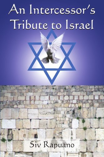 Cover for Siv Rapuano · An Intercessor's Tribute to Israel (Taschenbuch) (2006)