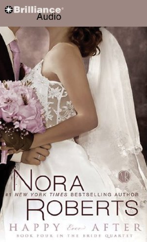 Cover for Nora Roberts · Happy Ever After (Bride (Nora Roberts) Series) (Lydbog (CD)) [Abridged edition] (2012)