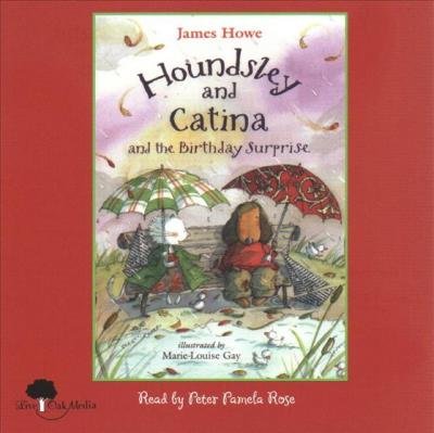 Cover for James Howe · Houndsley and Catina and the Birthday Surprise (CD) (2009)