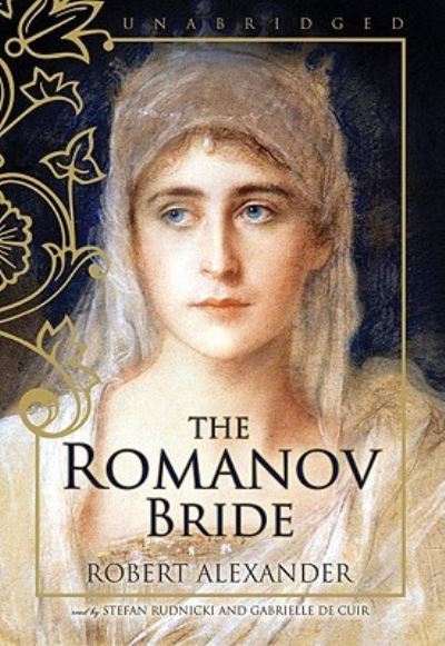 Cover for Robert Alexander · The Romanov Bride (CD) (2008)