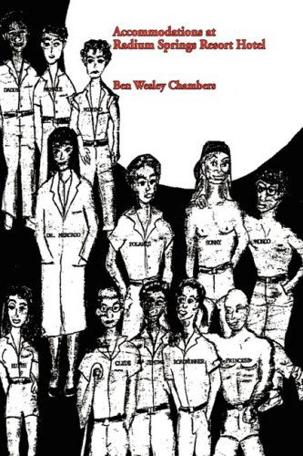 Cover for Ben Wesley Chambers · Accommodations at Radium Springs Resort Hotel (Hardcover Book) (2008)