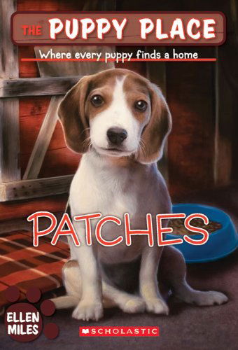 Cover for Ellen Miles · Patches (Turtleback School &amp; Library Binding Edition) (Puppy Place (Pb)) (Hardcover bog) [Reprint edition] (2007)