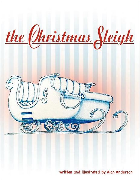 Cover for Alan Anderson · The Christmas Sleigh (Paperback Book) (2011)