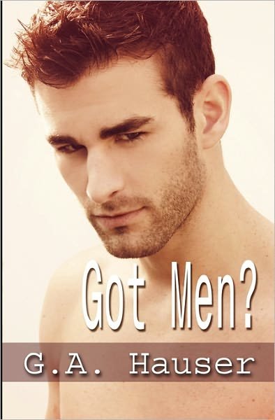 Cover for G a Hauser · Got Men? (Paperback Bog) (2010)