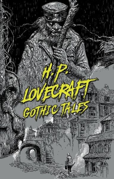 Cover for H. P. Lovecraft · H. P. Lovecraft: Gothic Tales - Signature Select Classics (Paperback Book) (2022)